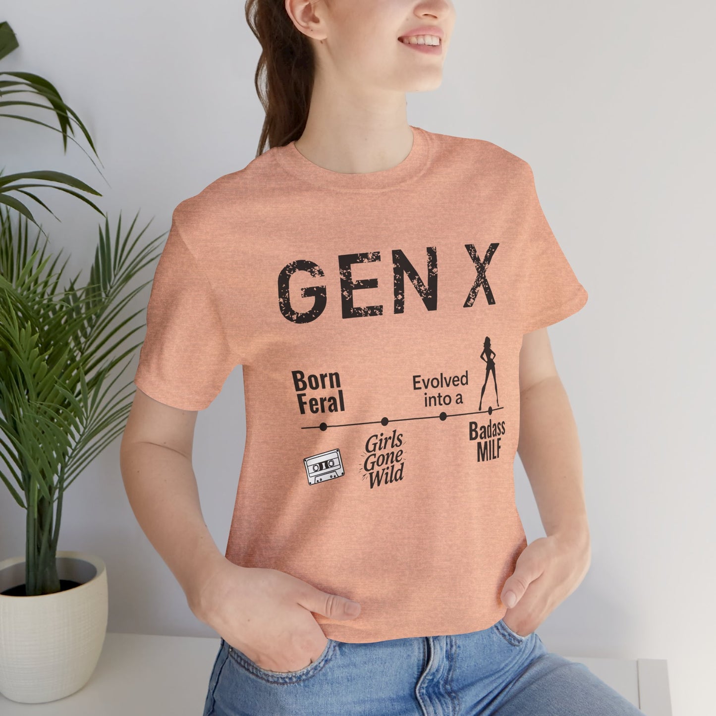 GEN X Timeline: Born Feral to Badass MILF Tee