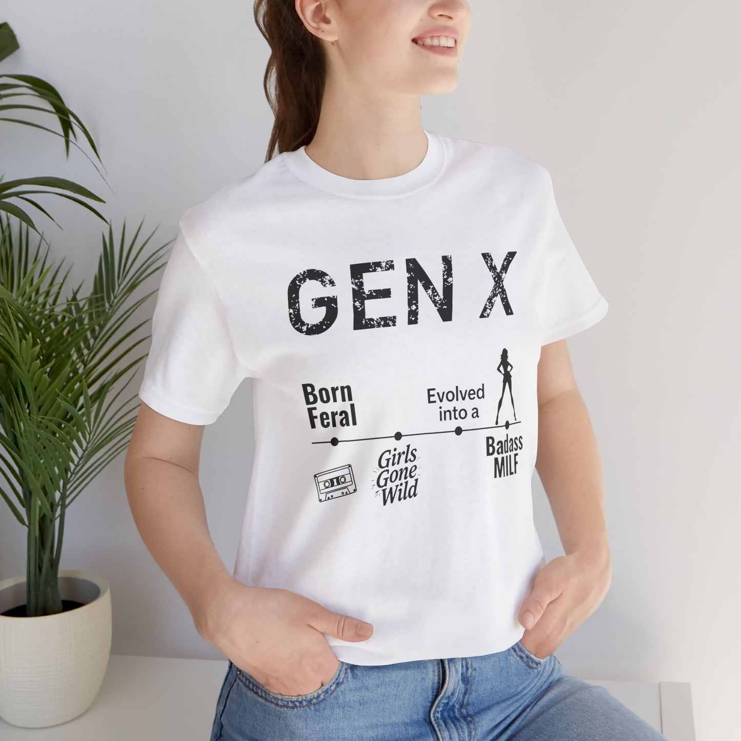 GEN X Timeline: Born Feral to Badass MILF Tee