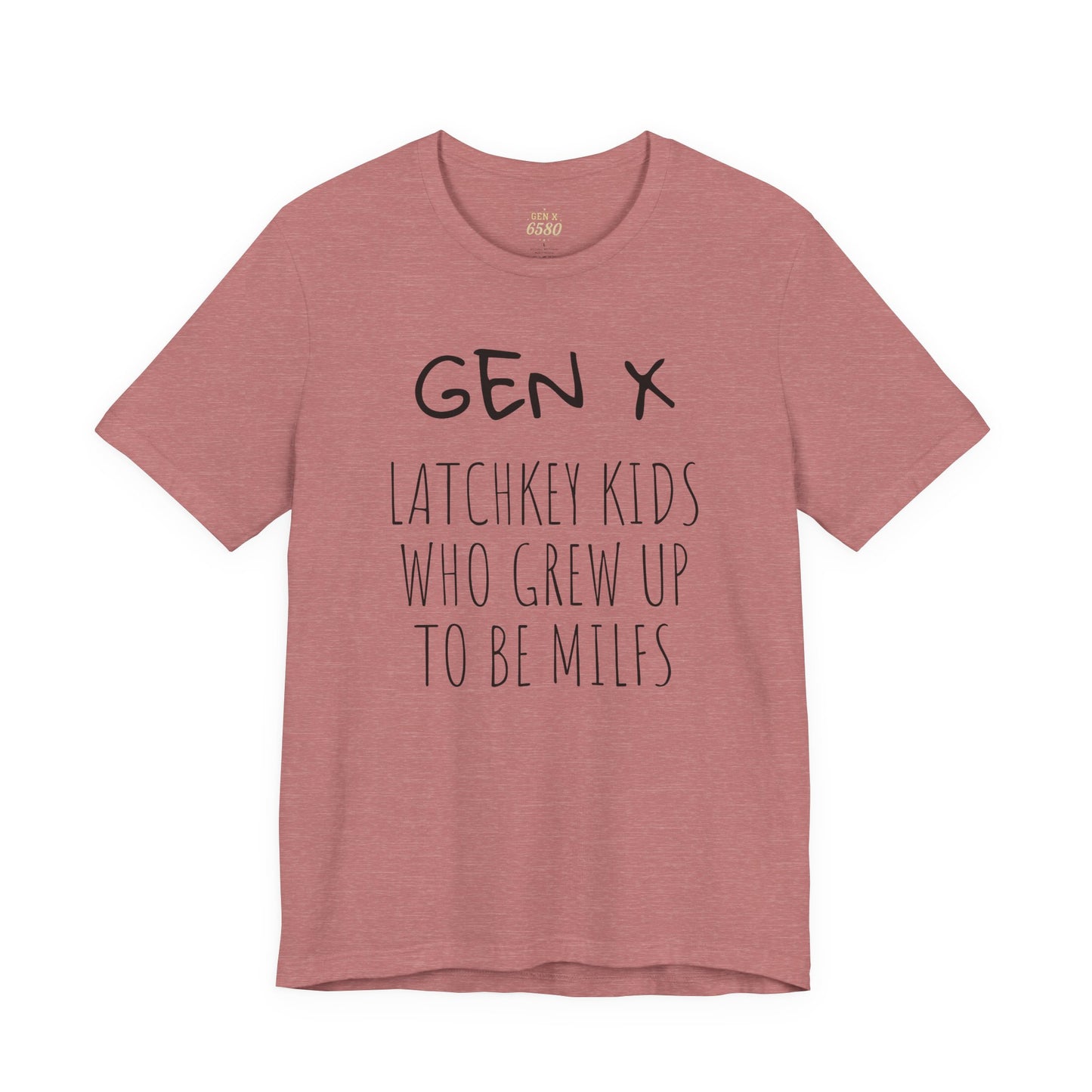 Gen X Latchkey Kids “Grew Up to Be a MILF” Tee