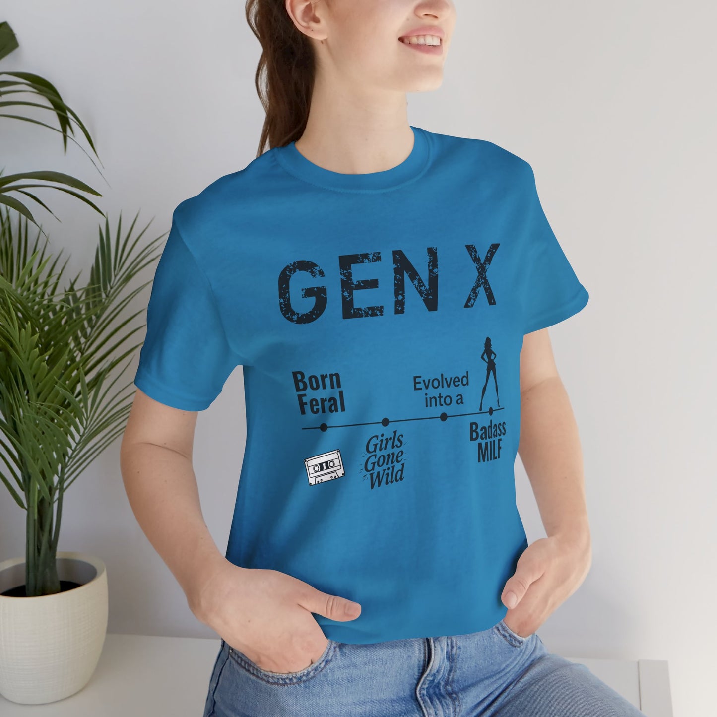 GEN X Timeline: Born Feral to Badass MILF Tee