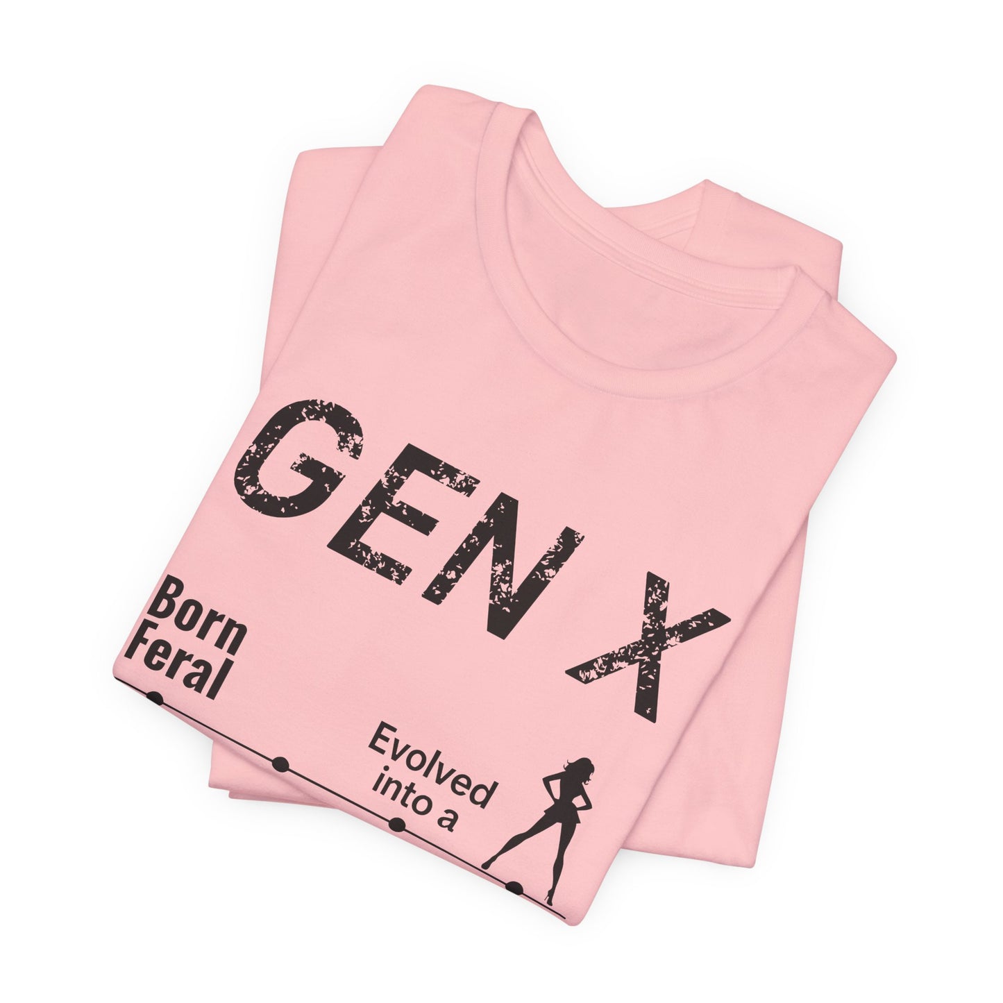GEN X Timeline: Born Feral to Badass MILF Tee