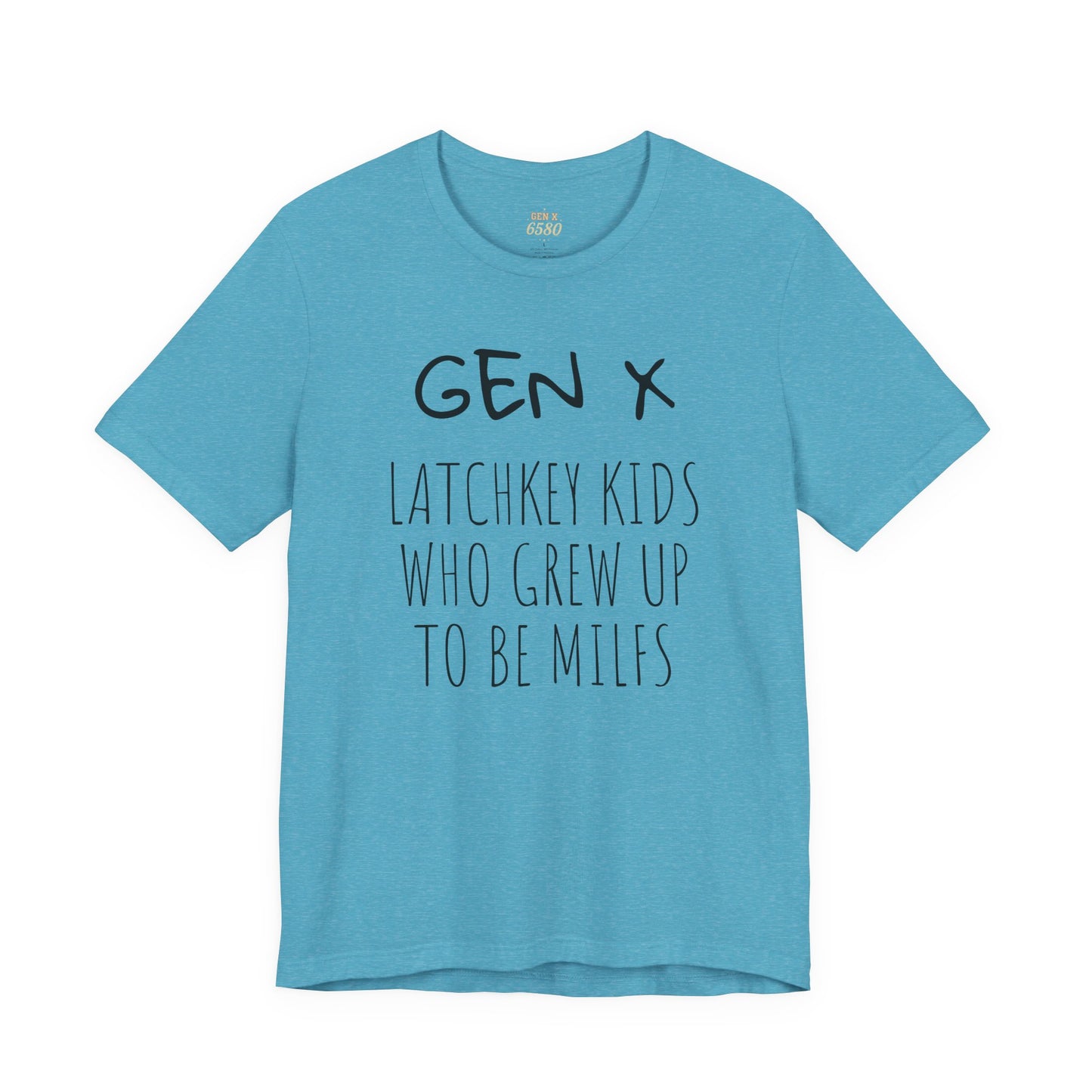 Gen X Latchkey Kids “Grew Up to Be a MILF” Tee