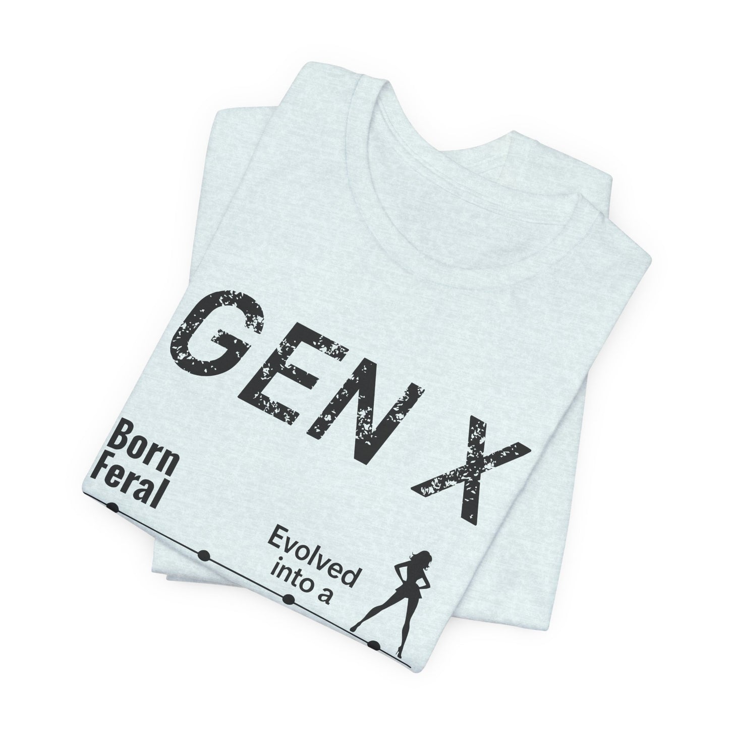GEN X Timeline: Born Feral to Badass MILF Tee