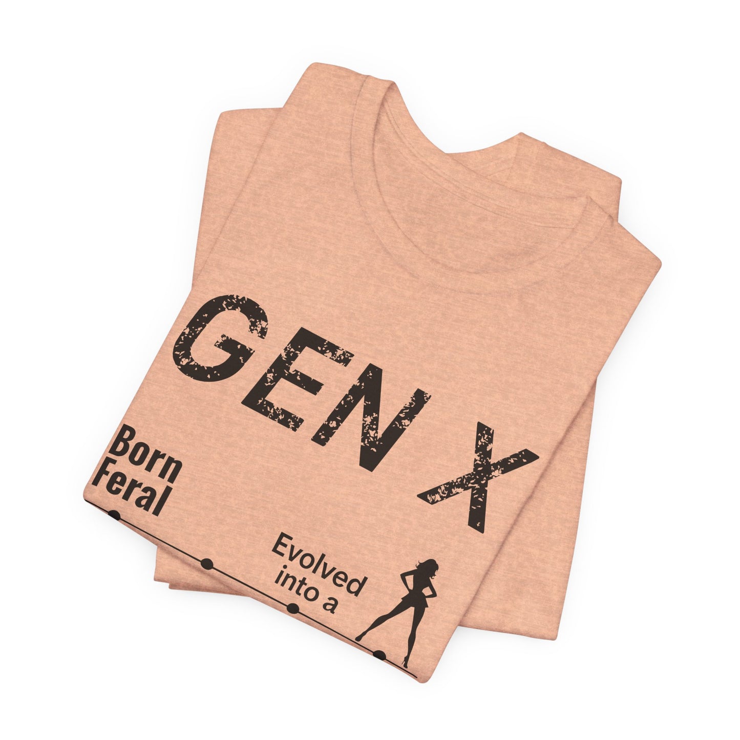 GEN X Timeline: Born Feral to Badass MILF Tee